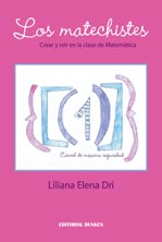 Tapa de Los Matechistes. Crear y reir en la clase de Matemática