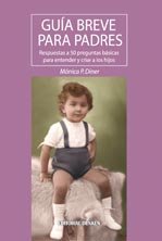 Tapa de Guía breve para padres. Respuestas a 50 preguntas básicas para entender y criar a los hijos