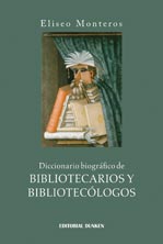 Tapa de Diccionario biográfico de bibliotecarios y bibliotecólogos