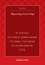Tapa de El Poetiso. Los viejos deben morir. Tu perro, tus heces. El acomodador. T.O.S.