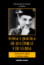 Tapa de Teoría y práctica de lo cómico y de la risa. Ciencia de lo cómico. El sistema cómico.