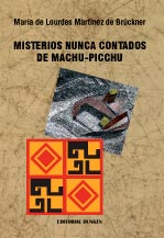 Tapa de Misterios nunca contados de Machu-Picchu