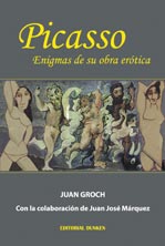 Tapa de Picasso. Enigmas de su obra erótica