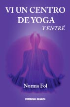 Tapa de Ví un centro de yoga y entré