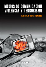 Tapa de Medios de comunicacíon violencia y terrorismo