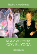 Tapa de Mi vida, ayer y hoy con el yoga