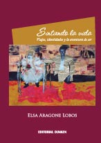 Tapa de Sintiendo la vida. Viajes, identidades y la aventura de ser