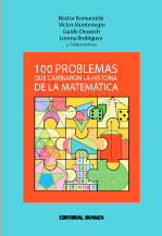 Tapa de 100 problemas que cambiaron la historia de la matemática