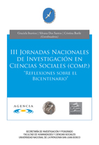 Tapa de III Jornadas Nacionales de Investigación en Ciencias Sociales "Reflexiones sobre el Bicentenario"