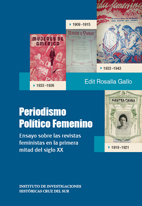 Tapa de Periodismo Político Femenino.Ensayo sobre las revistas feministas en la primera mitad del siglo XX