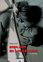 Resultado de imagen para Babilonia en los espejos Jaime Fiol