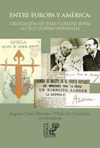 Tapa de ENTRE EUROPA Y AMÉRICA: CIRCULACIÓN DE IDEAS Y DEBATES ENTRE LAS DOS GUERRAS MUNDIALES