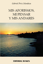 Tapa de Mis Aforismos, mi Pensar y mis Andares