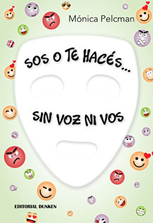 Tapa de Sos o te hacés... Sin voz ni vos