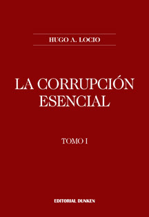 Tapa de La Corrupción esencial. Tomo I