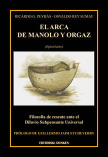 Tapa de El Arca de Manolo y Orgaz. (Filosofía de rescate ante el Diluvio Subpensante Universal)
