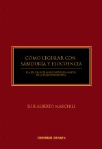 Tapa de Cómo legislar con sabiduría y elocuencia