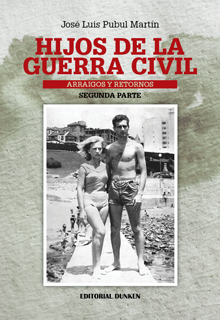Tapa de Los hijos de la Guerra Civil. Arraigos y retornos