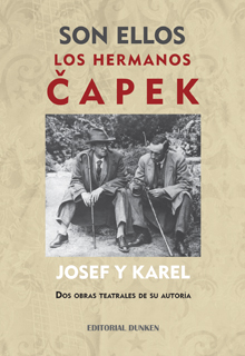 Tapa de Son ellos. Los hermanos CAPEK. Josef y Karel