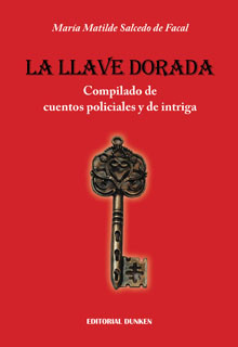 Tapa de La llave dorada. Compilado de cuentos policiales y de intriga