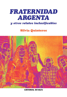 Tapa de Fraternidad Argenta y otros relatos Inclasificables