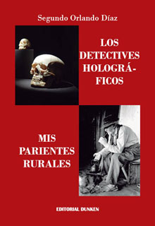 Tapa de Los detectives holográficos - Mis parientes rurales