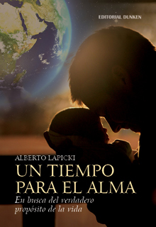 Tapa de Un tiempo para el alma. En busca del verdadero propósito de la vida