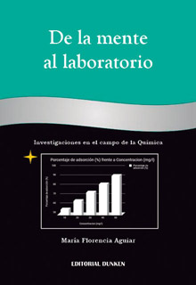 Tapa de De la mente al laboratorio. Investigaciones en el campo de la Química