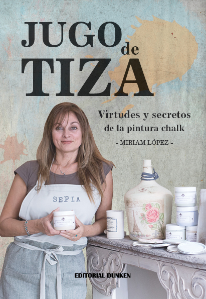 Tapa de Jugo de Tiza. Virtudes y secretos de la pintura chalk