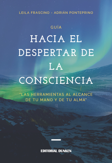 Tapa de Guía hacia el despertar de la consciencia. “Las herramientas al alcance de tu mano y de tu alma”