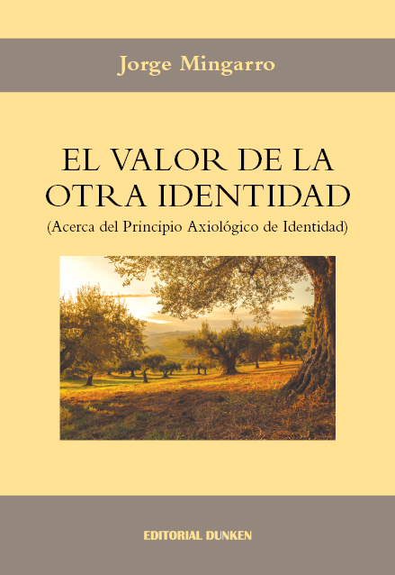 Tapa de El valor de la otra identidad (Acerca del Principio Axiológico de Identidad)