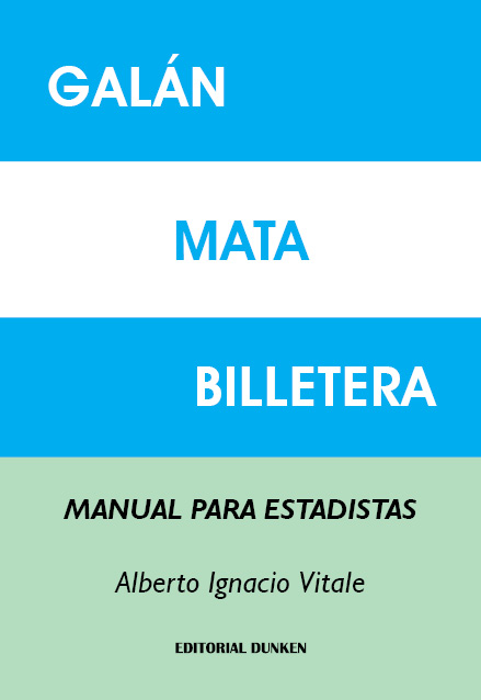 Tapa de Galán mata billetera. Manual para Estadistas (Políticos abstenerse)