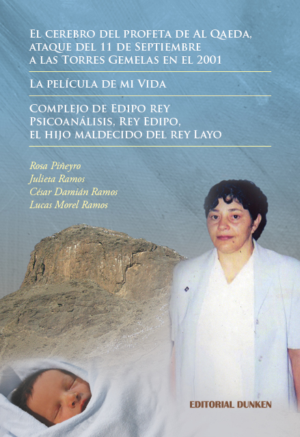 Tapa de El cerebro del profeta de Al Qaeda, ataque del 11 de Septiembre a las Torres Gemelas en 2001. La película de mi Vida. Complejo de Edipo rey. Psicoanálisis, Rey Edipo, el hijo maldecido del rey Layo