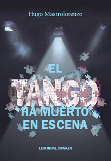 Tapa de El Tango ha muerto en escena