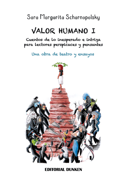 Tapa de Valor Humano I. Cuentos de lo inesperado e intriga para lectores perspicaces y pensantes