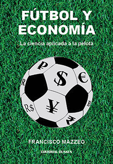 Tapa de Fútbol y Economía, la ciencia aplicada a la pelota