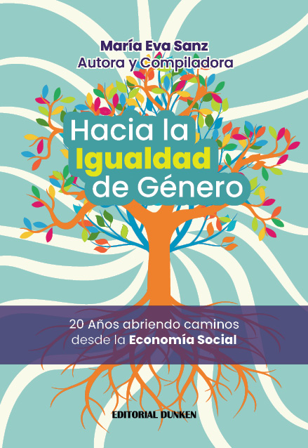 Tapa de Hacia la Igualdad de Género. 20 años abriendo caminos desde la Economía Social
