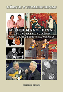 Tapa de Los Hermanos Rivas. Vivencias de 60 años con la música y el canto