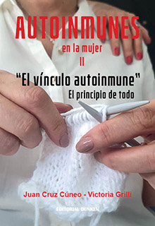 Tapa de Autoinmunes en la mujer II. El vínculo autoinmune, el principio de todo
