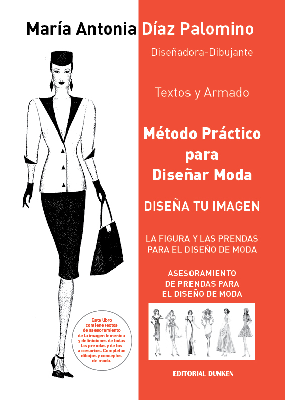Tapa de Método práctico para diseñar moda. Asesoramiento de Prendas para el Diseño de Moda
