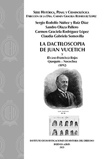 Tapa de La Dactiloscopía de Juan Vucetich y El caso Francisca Rojas (Quequén - Necochea, 1892)