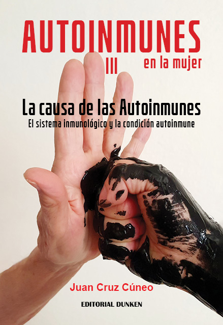 Tapa de Autoinmunes en la mujer III. La causa de las autoinmunes.