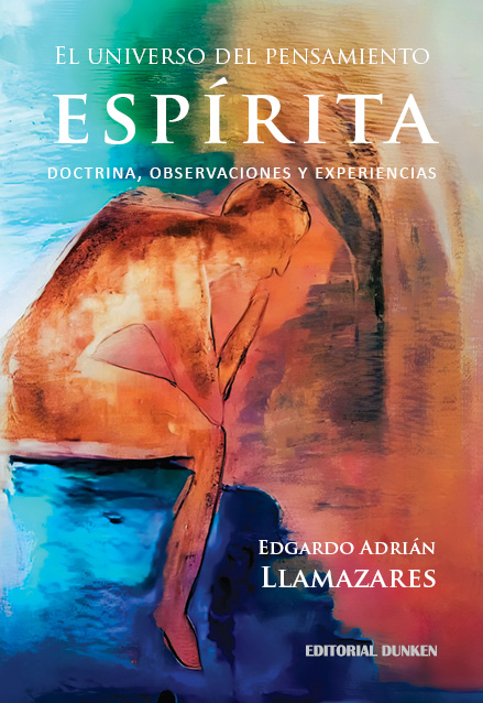 Tapa de El universo del pensamiento espírita. Doctrina, observaciones y experiencias