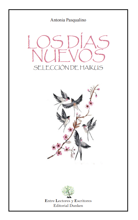 Tapa de Los días nuevos. Selección de Haikus