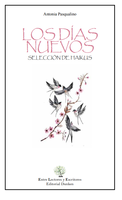 Tapa de Los días nuevos. Selección de Haikus