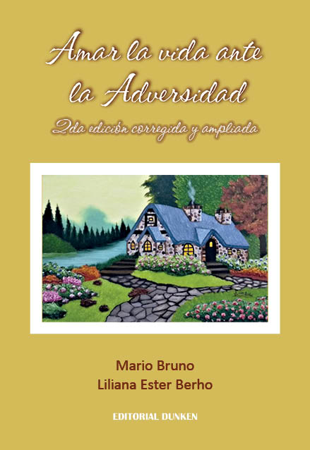 Tapa de Amar la vida ante la adversidad. Segunda edición ampliada y corregida