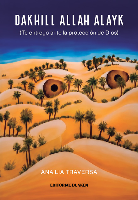 Tapa de DAKHILL ALLAH ALAYK (Te entrego ante la protección de Dios)